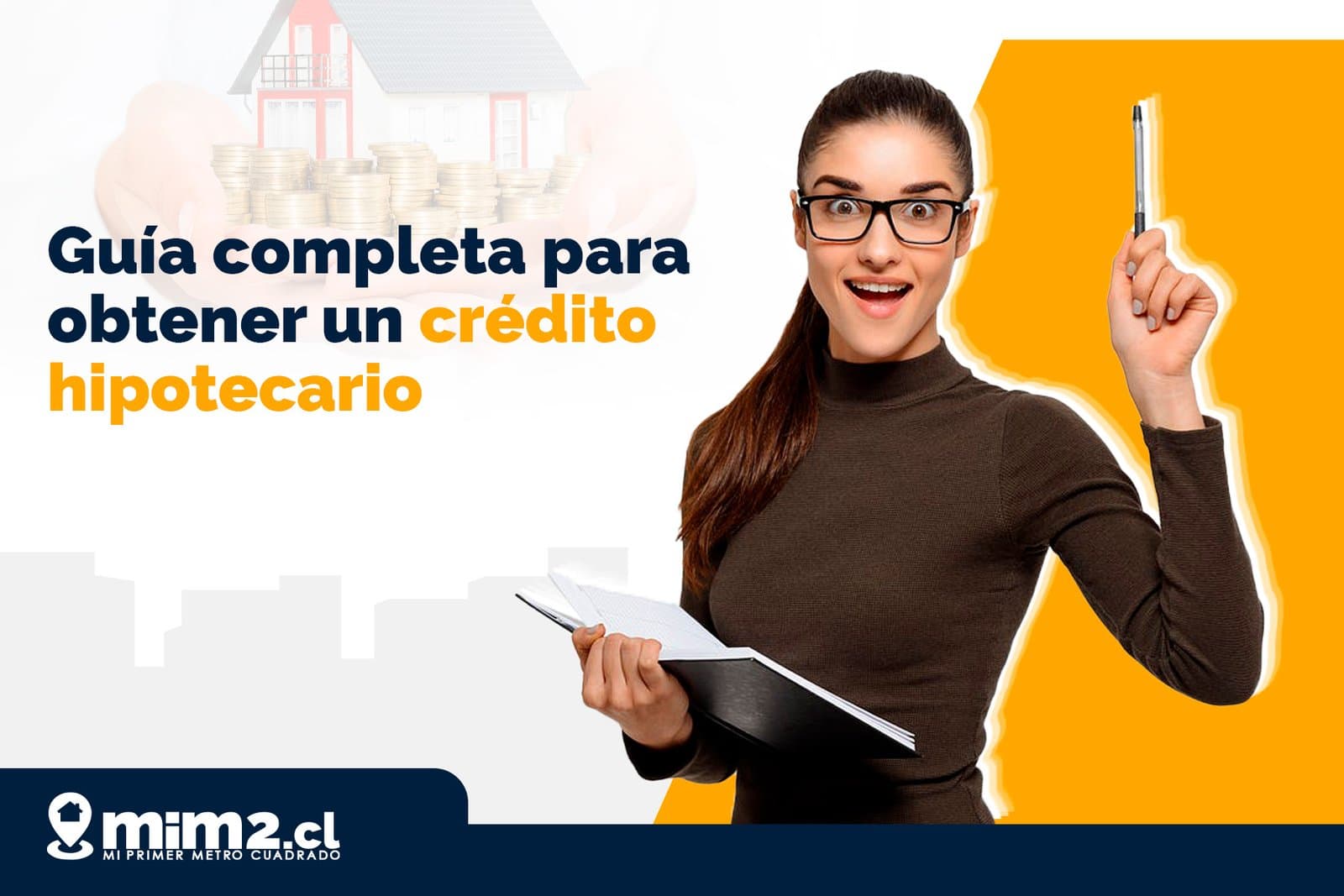 Cómo Simplificar el Proceso de Solicitar un Crédito Hipotecario y Obtener tu Primera Vivienda