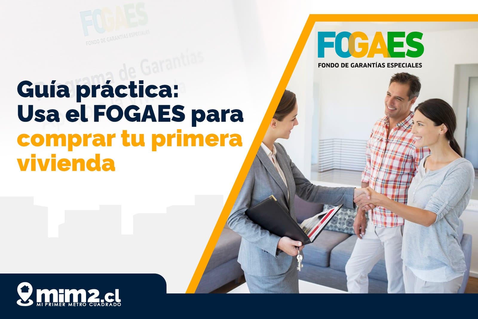 Guía para Aprovechar el FOGAES: Extensión del Plazo para Comprar tu Primera Vivienda